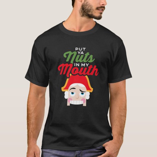 Nüsse in den Mund stecken - Kinky Nutcracker Chris T-Shirt (Vorderseite)