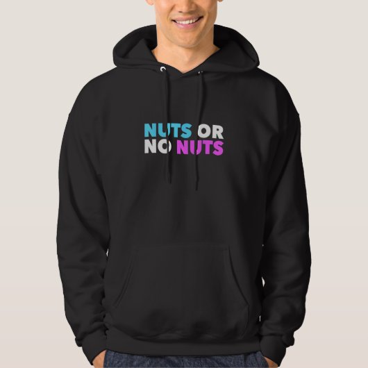 Nüsse keine Nüsse Funny Gender Reveal Gender Revea Hoodie (Vorderseite)