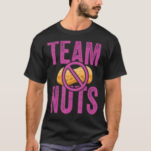 Nüsse oder Nüsse Geschlecht zeigen Party Baby Dusc T-Shirt