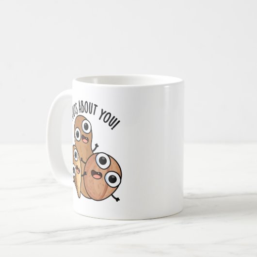 Nüsse über dich lustige Nut Puns Kaffeetasse (Vorderseite Links)