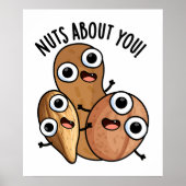 Nüsse über dich lustige Nut Puns Poster (Vorne)