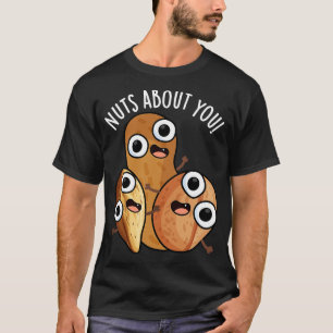 Nüsse über dich lustige Nut Puns T-Shirt