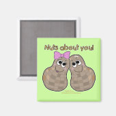 Nüsse über dich! magnet (Vorderseite/Rückseite)