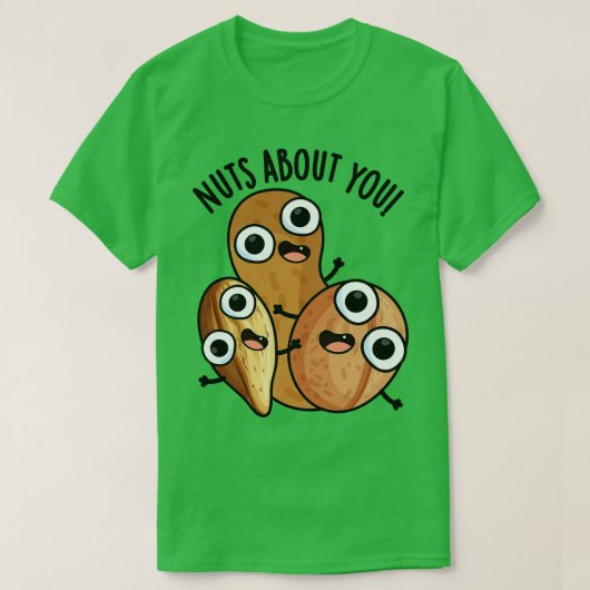 Nüsse über euch lustige Nut Puns 1 T-Shirt (Design vorne)