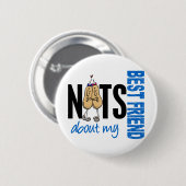 Nüsse über mein Blau des besten Freund-1 Button (Vorne & Hinten)