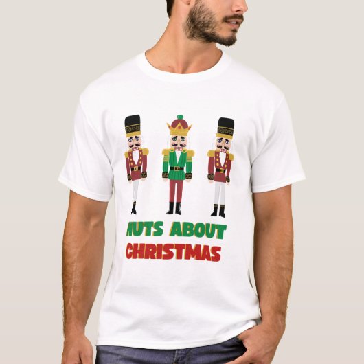 Nüsse über Weihnachten T Shirt Nutcracker (Vorderseite)