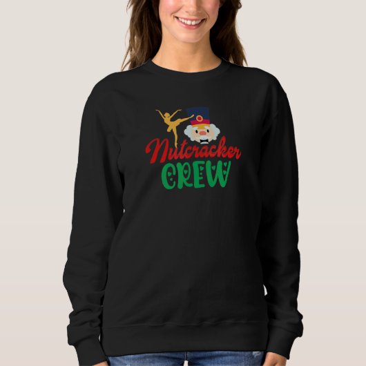 Nussknacker-Crew-Ballettaufführung Supportmitarbei Sweatshirt (Vorderseite)