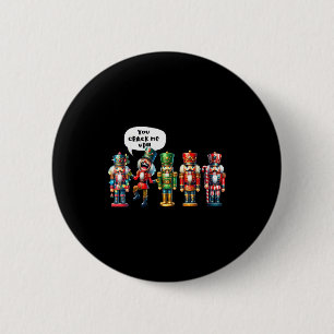 Nussknacker, du bringst mich zum Lachen, lustige W Button