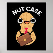 Nut Case Funny Peanut Puns Dark BG Poster (Vorne)