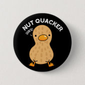 Nut Quacker Funny Peanut Puns Dark BG Button (Vorderseite)
