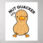 Nut Quacker Funny Peanut Puns Poster (Vorne)