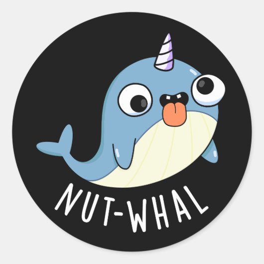 Nut-whal Funny Narwhal Pun Dark BG Runder Aufkleber (Vorderseite)