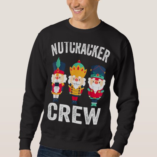Nutcracker Crew Christmas Nutcracker Kinder Funny  Sweatshirt (Vorderseite)