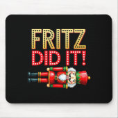 Nutcracker Fritz Did It Clara Funny Christmas Ball Mousepad (Vorne)