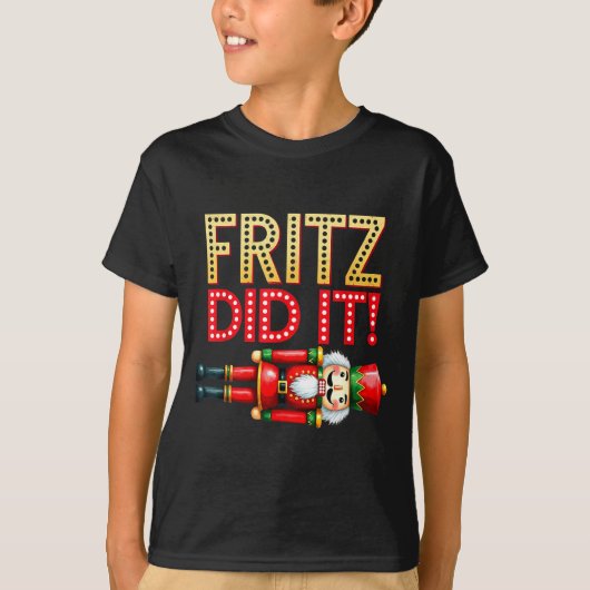 Nutcracker Fritz Did It Clara Funny Christmas Ball T-Shirt (Vorderseite)