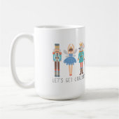 Nutcracker holen wir uns Crackin Coffee Tasse (Links)