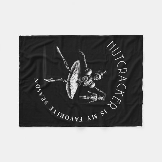 Nutcracker Is My Favorite Season Ballet Skeleton B Fleecedecke (Vorderseite (Horizontal))