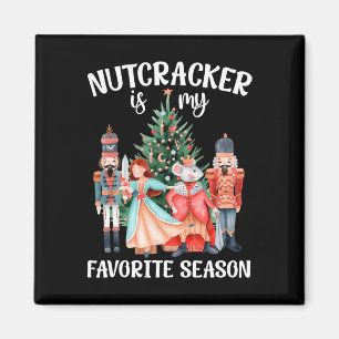 Nutcracker ist meine Lieblingsjahreszeitenfamilie Magnet