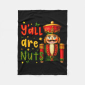 Nutcracker Merry Christmas Funny Xmas Pajamas Y'al Fleecedecke (Vorderseite)