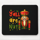 Nutcracker Merry Christmas Funny Xmas Pajamas Y'al Mousepad (Vorne)