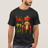 Nutcracker Merry Christmas Funny Xmas Pajamas Y'al T-Shirt (Vorderseite)