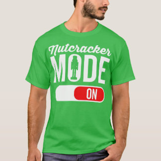 Nutcracker Mode On Ballet Liebe Christmas Ballerin T-Shirt