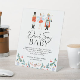 Nutcracker Sage kein Baby-Weihnachtsduschenspiel Sockelschild