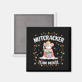 Nutcracker Team Mouse Christmas Dance Ballet Merry Magnet (Vorderseite/Rückseite)