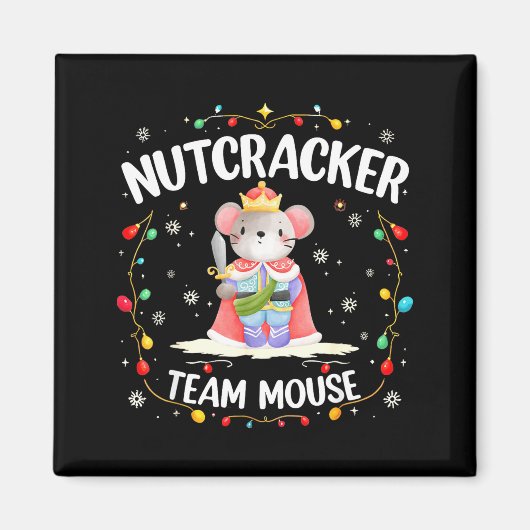 Nutcracker Team Mouse Christmas Dance Ballet Merry Magnet (Vorne)