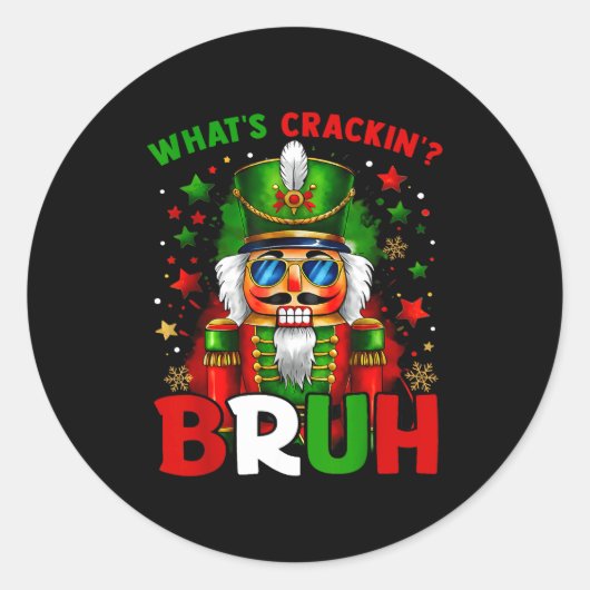 Nutcracker What's Crackin Bruh Funny Christmas Men Runder Aufkleber (Vorderseite)