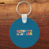 Nutrition Is My Jam Funny Quote For Rdn Nutritioni Schlüsselanhänger (Vorderseite)