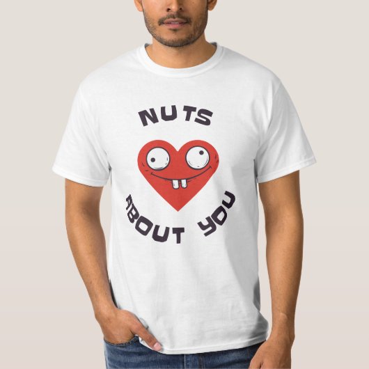 nuts about you T-Shirt (Vorderseite)