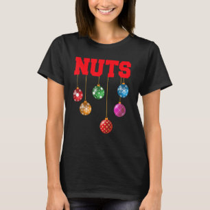 Nuts Christmas Chestnut Couples Nuts Bauble Famils T-Shirt