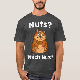 Nuts, die Hamster töten, die Lover-Geschenk halten T-Shirt