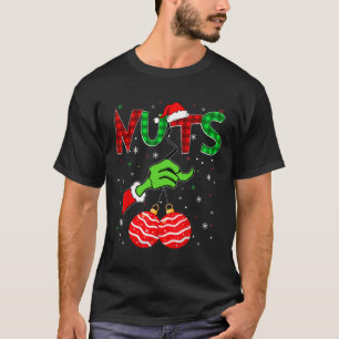 Nuts Weihnachten Weihnachtsmänner Frauen Erwachsen T-Shirt