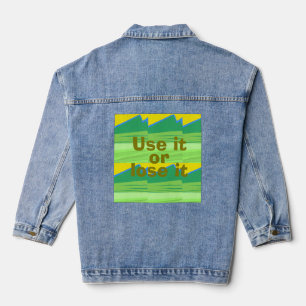 Nutze es oder verliere es Weihnachtsgeschenk Jeansjacke