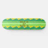 Nutze es oder verliere es Weihnachtsgeschenk Skateboard (Horizontal)