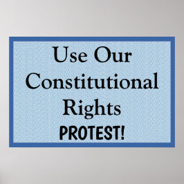Nutze Unsere Verfassungsrechte -- Protestieren Poster