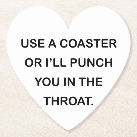 NUTZEN SIE EINEN UNTERSETZER ODER ICH WERDE DICH I (Vorderseite)