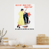 Nutzen Sie es - tragen Sie es heraus - machen Sie Poster (Küche)