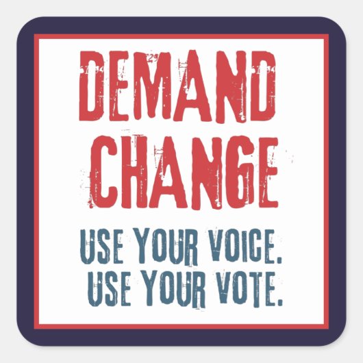 Nutzen Sie Ihre Stimme und Ihre Stimme für den Wan Quadratischer Aufkleber (Vorderseite)