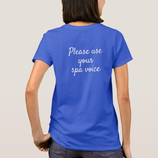 Nützen Sie Ihren Wellness-Center Voice Quote T - S T-Shirt (Rückseite)