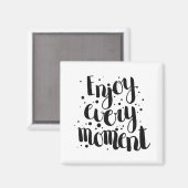 Nutzen Sie jeden Moment 2 Magnet (Vorderseite/Rückseite)