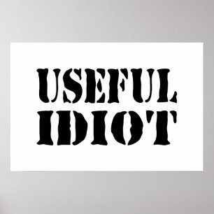 NÜTZLICHER IDIOT POSTER