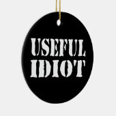 NÜTZLICHES IDIOT KERAMIK ORNAMENT (Rechts)
