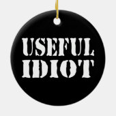NÜTZLICHES IDIOT KERAMIK ORNAMENT (Hinten)