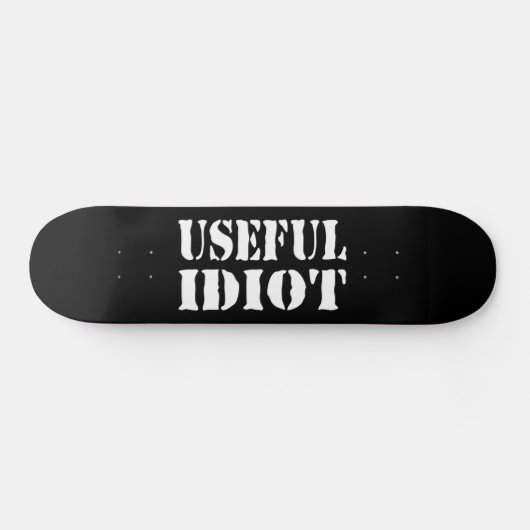 NÜTZLICHES IDIOT SKATEBOARD (Horizontal)