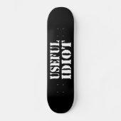NÜTZLICHES IDIOT SKATEBOARD (Vorderseite)