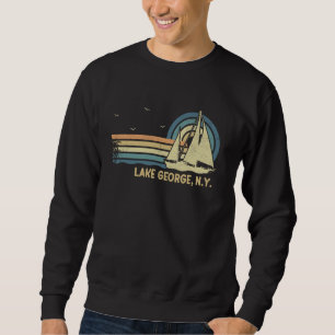 NY Lake George Sailing Vintag Sailboat Summer Sai Sweatshirt