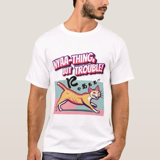 "Nyaaa-thing but Trouble" - Mischievous Calico Cat T-Shirt (Vorderseite)